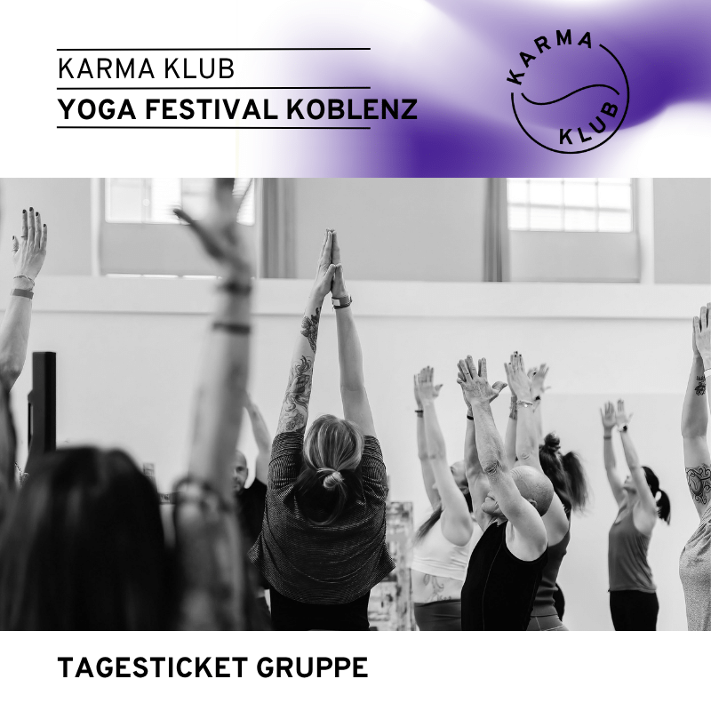 Karma Klub Yoga Festival Koblenz Tagesticket Gruppe